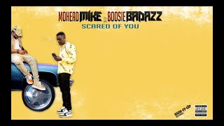 Mohead Mike x Boosie Badazz Scared of you (Official Visualizer)