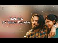 RANJHA (Lyrics) - Simar Doraha | MixSingh | XL Album | New Punjabi Songs 2021