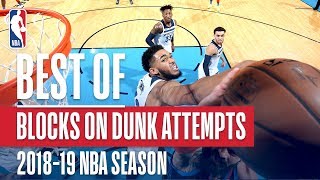 NBA's Best Blocks On Dunk Attempts | 2018-19 NBA Season | #NBABlockWeek