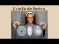 Elvie Stride Review