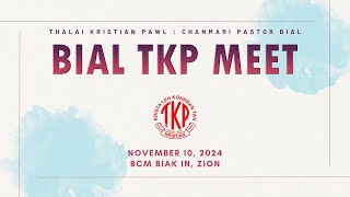 Chanmari Pastor Bial TKP Meet | 10th November 2024 | Sunday Zing