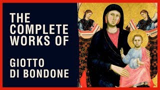 The Complete Works of Giotto Di Bondone