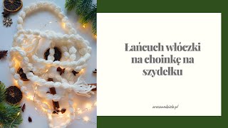 Łańcuch z włóczki na choinkę na szydełku