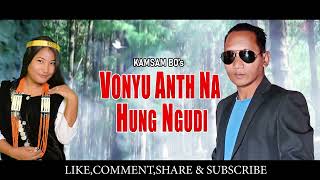 vonyu anth na hung ngudi|In the rememberance of parents &frnds|singer kamsam bo & Barbie chetia.