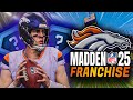 Bo Nix makes his NFL Debut! | Madden 25 Denver Broncos Franchise Ep 2 [S1 W1]