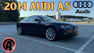 2014 Audi A5 2.0T Premium Plus 100k Mile Review