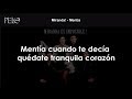 Miranda! - Mentía (Letra)