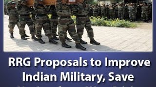 RRG Proposals to  Improve Indian Military, Save Nation from War Crisis - H2401