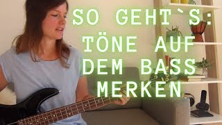 Teil 1: Tipps und Tricks: TÖNE auf dem Bass merken