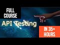 API Automation Full Course - Rest Automation in 35 Hours |  Parse JSON Response
