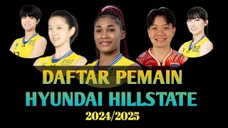 DAFTAR PEMAIN HYUNDAI HILLSTATE 2024/2025