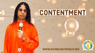 Contentment | Swami Radeshwaranand Ji | Divine Light World | DJJS | Satsang