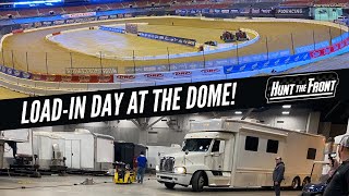 We Made it to THE DOME! Load-in Day at the Gateway Dirt Nationals