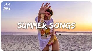 Summer songs 2023 ~ 100% feel good songs ~ Throwback hits