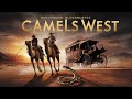 Camels West Film in English | Hollywood Blockbuster Movie