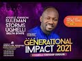 GENERATIONAL IMPACT 2021 WITH APOSTLE JOHNSON SULEMAN // UGHELLI, DELTA STATE( 21st APRIL 2021)