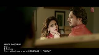 Tenu Suit Suit Karda Guru Randhawa Arjun Hindi Medium (2017)  Irrfan Khan full HD 1080p Video Song
