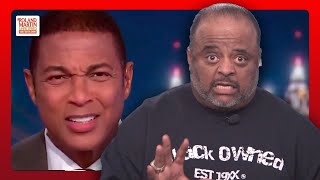Don Lemon OUSTED From CNN | Roland Martin