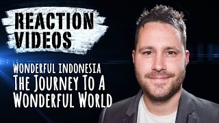 Wonderful Indonesia - The Journey to a Wonderful World | REACTION