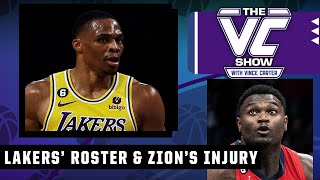 Too soon for the Lakers to consider a roster move? Is Zion’s injury concerning? | The VC Show