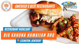 Big Kahuna Hawaiian BBQ Is Your Next Meal Destination