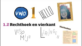 H1 Uitleg vierhoek zijden hoekpunten rechthoek vierkant