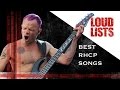 10 Best Red Hot Chili Peppers Songs