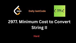 2977 Minimum Cost to Convert String II | daily leetcode