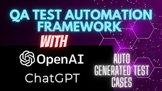 Chat GPT integration with QA Test Automation Framework with Python