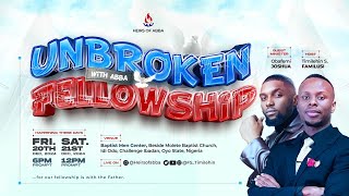 Unbroken Fellowship With Abba - Dec 2024 - Day 2 - Part 1