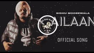 AILAAN || SIDHU MOOSEWALA || NEW PUNJABI SONG || NEW BASS BOOSTED SONG | @NC_BEATZ_007