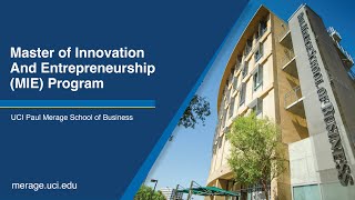 Master of Innovation and Entrepreneurship (MIE) Program | UCI Paul Merage School of Business