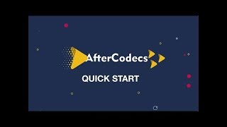 AfterCodecs Quick Start Tutorial