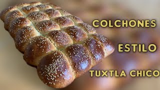 🔥COLCHONES receta estilo Tuxtla chico pan artesanal chiapaneco // el panadero con el pan 🥐