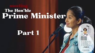 Meeting The Prime Minister Part 1