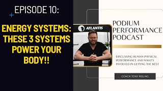 Podium Performance Podcast: Episode 10 energy systems