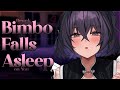 Drunk Bimbo Falls Asleep on You [F4M] [Bimbo] [Sleep-Aid] [Gentle Fdom] [Insecure] [Soft Spoken]