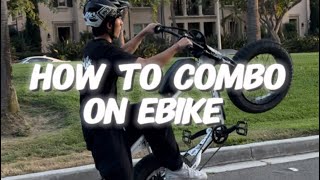 How to combo on super73/E-bikes