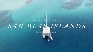 S3, Episode 6: San Blas Islands