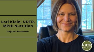 Speaking at FNCE as an NDTR Lori Klein, NDTR, MPH: Nutrition- NDTR Spotlight