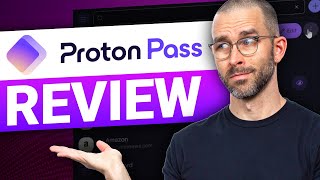 Proton Pass Review | How good is this new password manager?