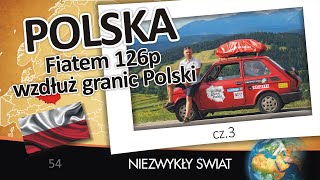 Niezwykly Swiat - Fiatem 126p wzdłuż granic Polski cz. 3 - Lektor PL