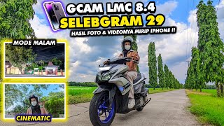 Just use this cellphone camera to be clear‼️Gcam Lmc 8.4 Config selebgram 29 can be stable \u0026 wide0,5