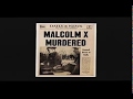 Malcolm X Killer Right Under Your Nose: William Bradley Black Zapruder Film Pt. 4