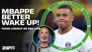 Kylian Mbappe better wake up! - Frank Leboeuf on PSG’s loss to Dortmund | ESPN F