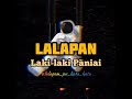 story' Lalapan(Laki-laki Paniai lemah_lembut)