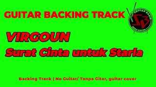 Virgoun - Surat Cinta untuk Starla / Backing Track | No Guitar/ Tanpa Gitar, guitar cover