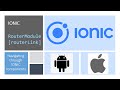 IONIC RouteModule and [routerLink]: Moving thought IONIC components.