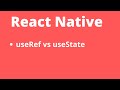 Deep dive into useRef hook and differences between useRef and useState