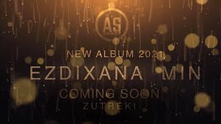 Artur Safoyan - New Album - Ezdixana Min ( Zutreki.Coming Soon ) 2021